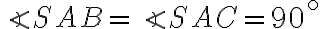 \angle SAB=\angle SAC=90^\circ
