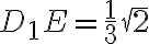 D_1E = \frac{1}{3}\sqrt{2}