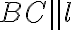 BC\parallel l