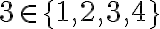 3\in\{1,2,3,4\}