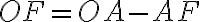 OF=OA-AF