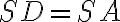 SD=SA