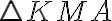 \bigtriangleup KMA