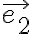 \vec{e_2}