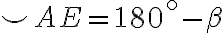 \smile AE = 180^{\circ} - \beta