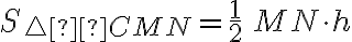 S_{\triangle CMN} = \frac{1}{2}\,MN \cdot h