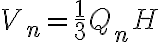 V_n= \frac{1}{3} Q_n H
