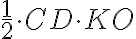 {\displaystyle \frac{1}{2}}{\cdot}CD{\cdot}KO