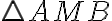 \triangle AMB