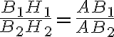 \frac{B_1H_1}{B_2H_2} = \frac{AB_1}{AB_2}