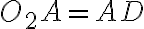 O_2A = AD
