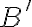 B'