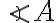 \angle{A}