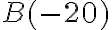 B(-20)