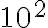 10^2