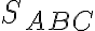  S_{ABC}