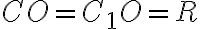 CO = C_1O = R