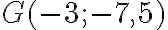 G(-3;-7,5)