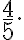 \frac {4}{5}.
