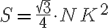 S=\frac{\sqrt{3}}{4} \cdot NK^2