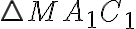 \triangle MA_1C_1