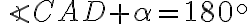 \angle{CAD}+\alpha=180{}^{\circ}
