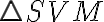 \triangle SVM