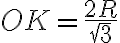 OK=\frac{2R}{\sqrt{3}}