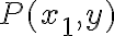 P(x_1,y)