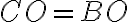 CO=BO