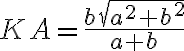 KA=\frac{b\sqrt{a^2+b^2}}{a+b}