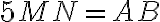 5MN=AB