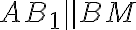 AB_1\||BM