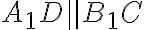  A_1D \|| B_1C