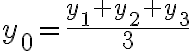  y_0=\frac {y_1+y_2+y_3}{3}