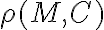 \rho(M,C)