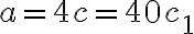 a=4c=40c_1