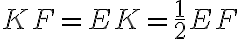 KF = EK = \frac{1}{2}EF