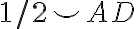 1/2\smile AD