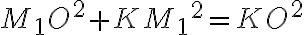 M_{1}O^{2}+{KM_{1}}^{2}=KO^{2}