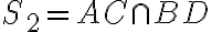 S_2 = AC \cap BD