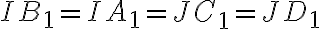 IB_1=IA_1=JC_1=JD_1