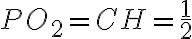 PO_2 = CH = \frac{1}{2}