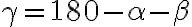 {\gamma}={180-{\alpha}-{\beta}}