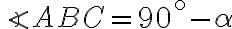 \angle ABC = 90^\circ - \alpha