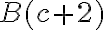 B(c+2)