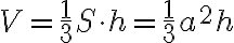 V=\frac{1}{3}S\cdot h=\frac{1}{3}a^2h