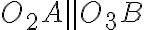 O_2A \parallel O_3B