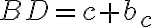 BD = c+b_c