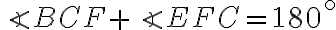  \angle BCF+ \angle EFC=180^\circ